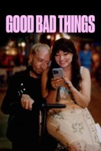 Good Bad Things poster