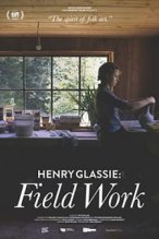 Henry Glassie: Field Work poster