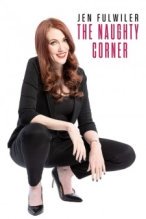 Jen Fulwiler: The Naughty Corner poster