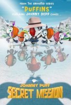 Johnny Puff: Secret Mission poster