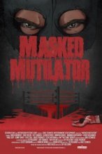 Masked Mutilator poster