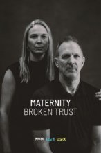 Maternity: Broken Trust poster