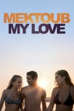 Mektoub, My Love poster