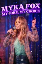 Myka Fox: My Joke, My Choice poster