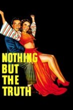 Nothing But the Truth poster