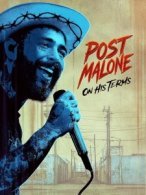 Post Malone: On His Terms poster