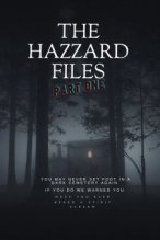 The Hazzard Files Part One poster