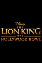 The Lion King at the Hollywood Bowl poster