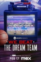 We Beat the Dream Team poster