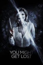 You Might Get Lost poster